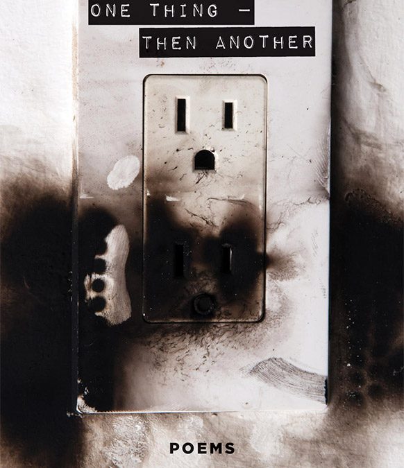 One Thing — Then Another by Claire Kelly