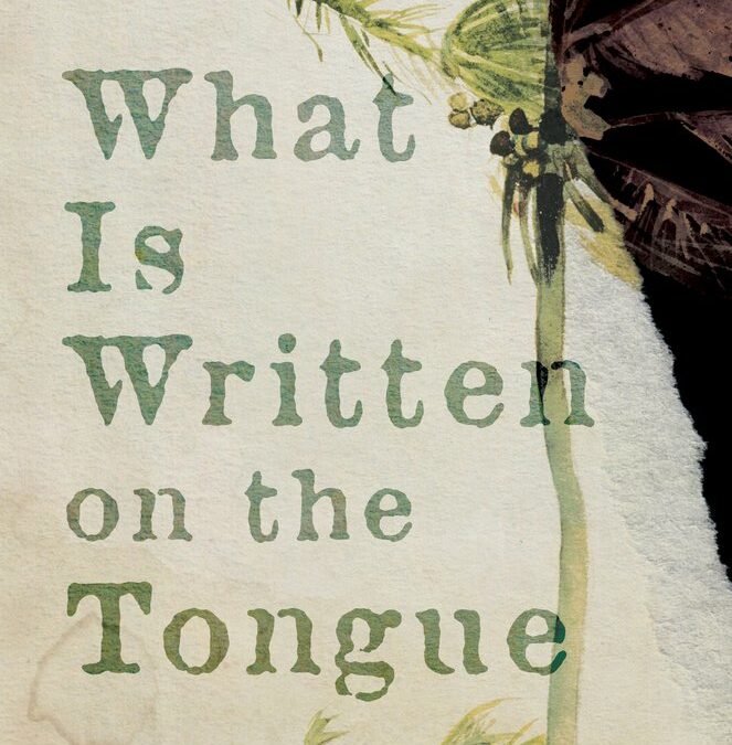 What Is Written on The Tongue by Anne Lazurko