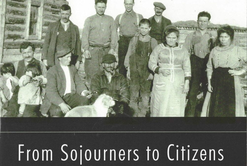 From Sojourners to Citizens: Alberta’s Italian History by Adriana A. Davies